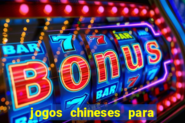 jogos chineses para ganhar dinheiro